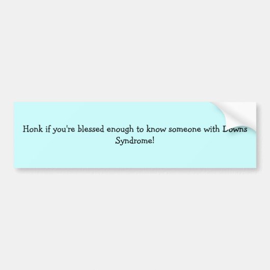 羽毛との誰かを知っていたら警笛を鳴らして下さい バンパーステッカー (正面)