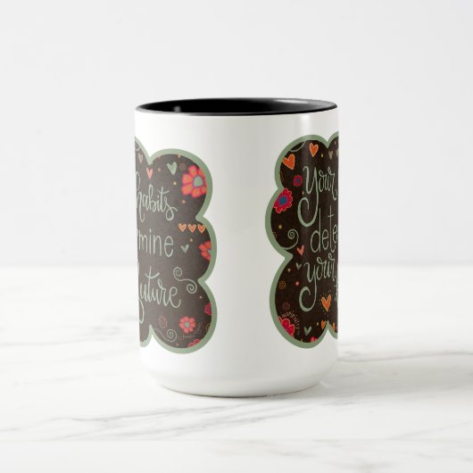 習慣の未来の引用文インスピレーションコーヒーマグ マグカップ (中央)