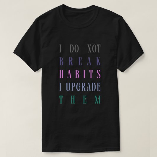 習慣のTシャツ Tシャツ (デザイン正面)