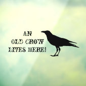 老いた烏がここにおもしろい住む ウィンドウサイン (シート3)