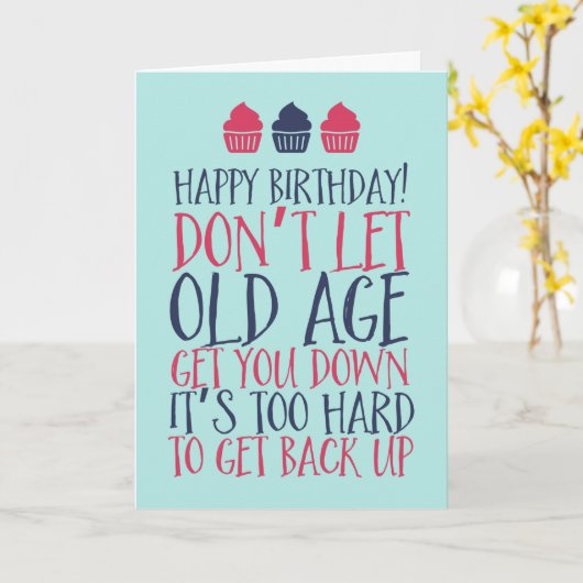 老いぼれをしてはいけないおもしろい誕生日 カード (黄色い花)