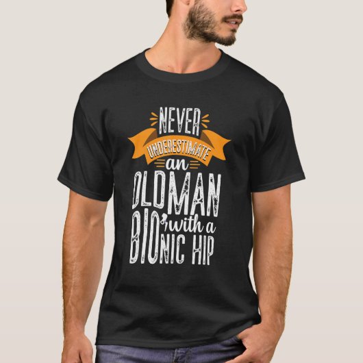 老人おもしろいバイオニックお尻置換手術レコー Tシャツ (正面)