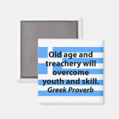 老年と裏切り者 – ギリシャ語の諺 マグネット (正面/裏面)