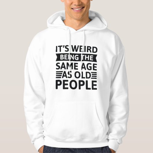 老後風変わりと同じ年だ パーカ (正面)