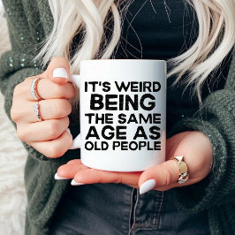 老後風変わりと同じ年だ マグカップ