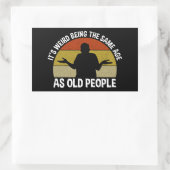 老後風変わりと同じ年だ 長方形シール (バッグ)