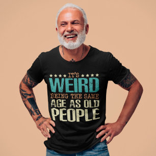老後風変わりのヴィンテージと同じ年齢である Tシャツ
