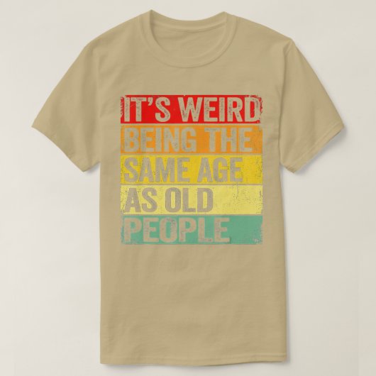 老風変わり人Vと同じ年おもしろい齢 Tシャツ (デザイン正面)