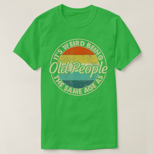 老風変わり人Vと同じ年おもしろい齢 Tシャツ (デザイン正面)
