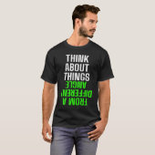 考えある事に違う関する Tシャツ (正面フル)