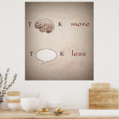 考えおもしろいもっと話さないポスター ポスター (キッチン)