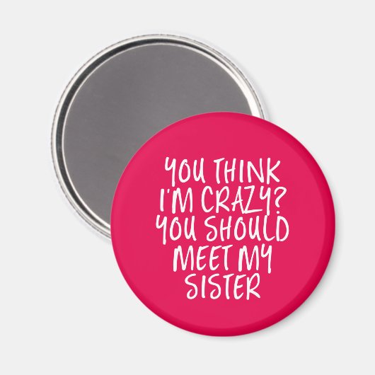 考えお姉さん熱狂するに会った方がいいおもしろい マグネット (正面/裏面)