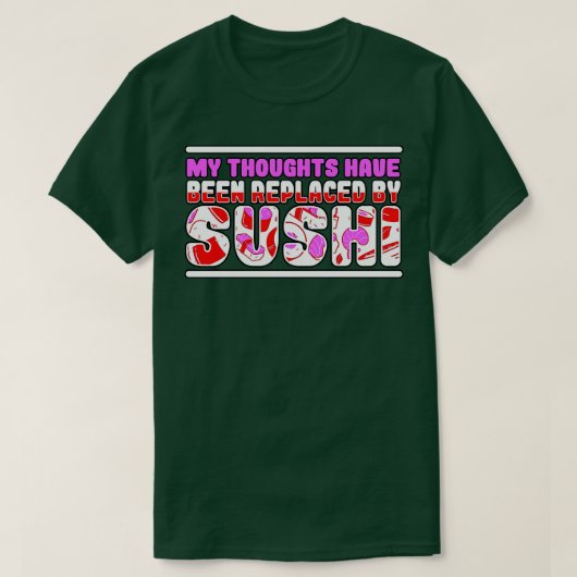 考えが寿司に変わった Tシャツ (デザイン正面)