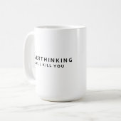 考えすぎはダメ コーヒーマグカップ (正面左)