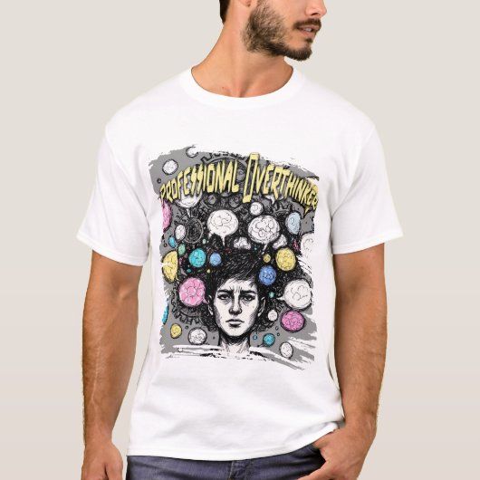 考えすぎる人おもしろデザイン Tシャツ (正面)