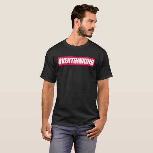 考えすぎ名言 Tシャツ (正面フル)