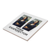 考えて下さい固有ベクトル(元通りになるモナ・リザ)を タイル (側面)