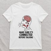 考える前に話さない Tee; かわいい意識的な脳 Tシャツ