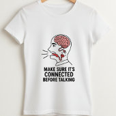 考える前に話さない Tee; かわいい意識的な脳 Tシャツ