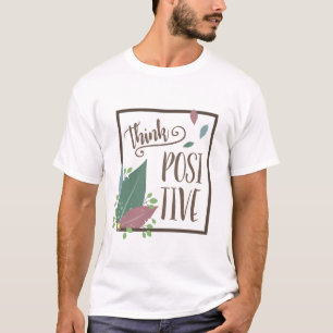 考え前向き引用文 Tシャツ