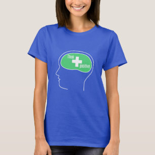 考え前向きTシャツ Tシャツ