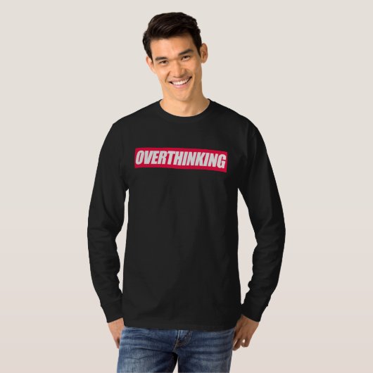 考え過ぎた引用文Tシャツ Tシャツ (正面フル)