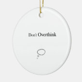 考え過ぎてはいけない セラミックオーナメント (左)