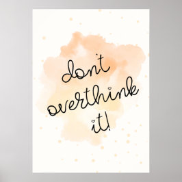 考え過ぎてはいけない ポスター