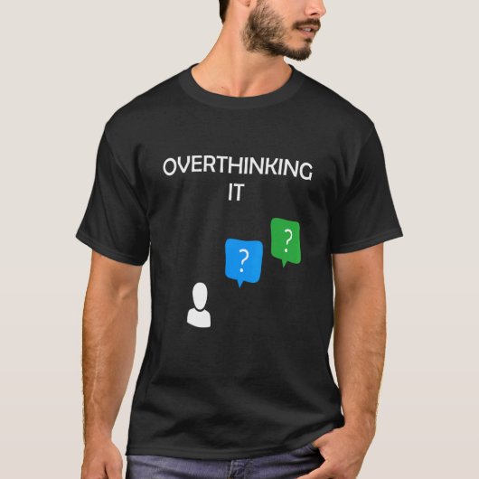 考え過ぎ Tシャツ (正面)