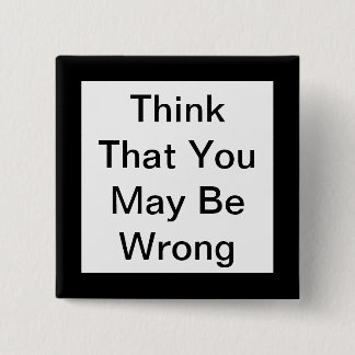 考え間違いかもしれないと 缶バッジ