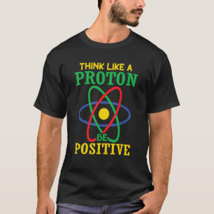 考え陽子が科学にな前向きる Tシャツ