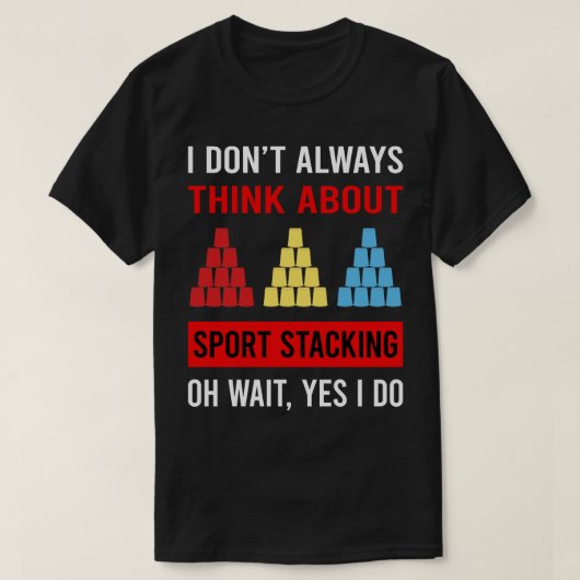 考えSport Stacking Cup Stacking Speed Stacについて Tシャツ (デザイン正面)