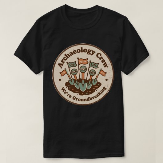 考古学チーム 掘削おもしろTシャツ Tシャツ (デザイン正面)