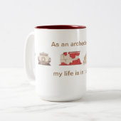 考古学者として、私の人生は荒廃している。 ツートーンマグカップ (正面左)