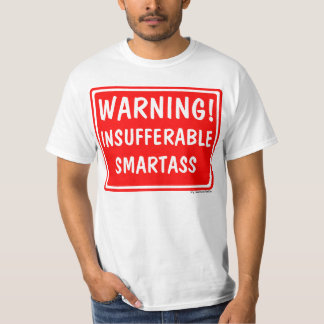 耐えられないSmartass Tシャツ