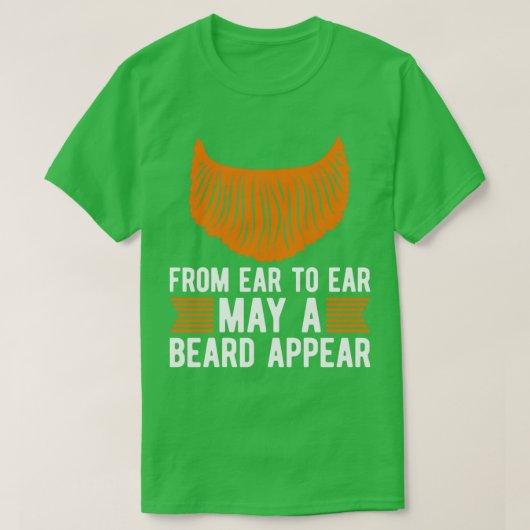 耳から耳まで髭が生え立つかもしれない Tシャツ (デザイン正面)