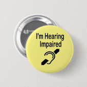 耳が不自由だ 缶バッジ (正面&裏面)