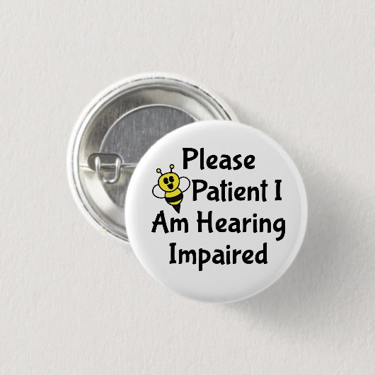 耳が聞こえない時は我慢して下さい 缶バッジ (正面&裏面)
