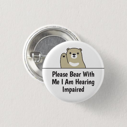 耳が聞こえない私と共に我慢して下さい 缶バッジ (正面&裏面)
