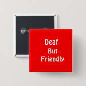 耳が聞こえなく、しかしフレンドリー 缶バッジ (正面&裏面)