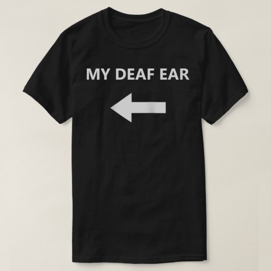 耳の聞こえない矢印（右） Tシャツ (デザイン正面)