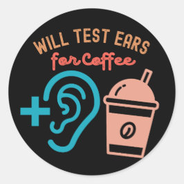 耳をテストしてコーヒー、聴覚引用文 ラウンドシール