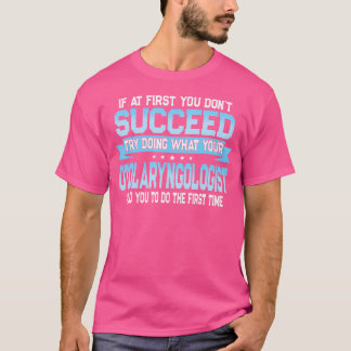 耳鼻科おもしろい医引用文 – 耳鼻咽喉科 Tシャツ