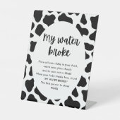 聖い牛の赤ちゃんシャワー私の水がゲームのサインを壊した 台座サイン (正面)