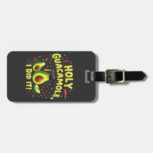 聖なるグアカモレ私はそれを卒業Cinco De Mayo ラゲッジタグ (正面横)