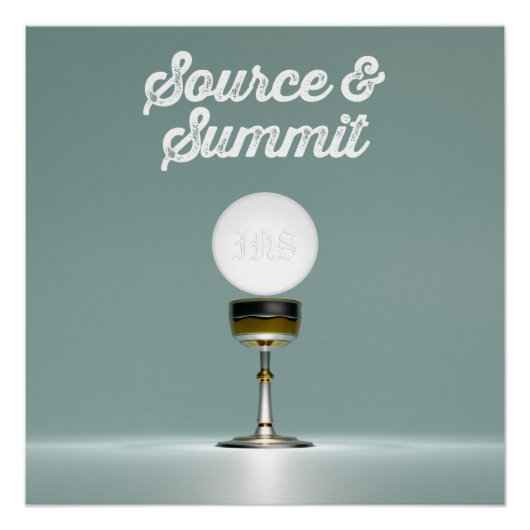 聖なるユーチャーリスト:ソースとサミット ポスター (正面)