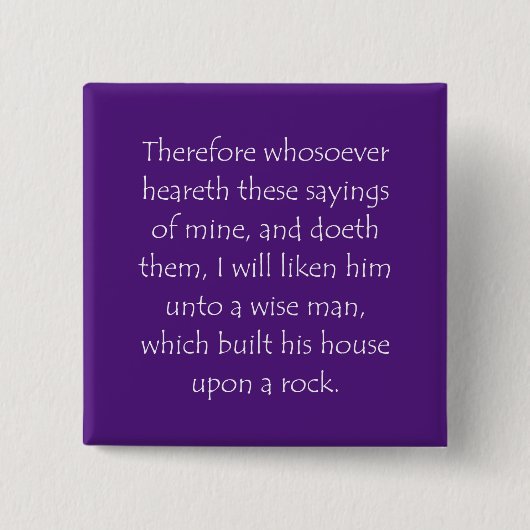 聖なる書物、 経典引用文マシュー7 24 缶バッジ (正面)