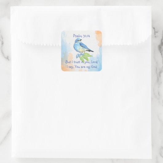 聖なる書物、 経典詩篇31:14私はあなたのためのブルーバードアートを信頼する スクエアシール (バッグ)