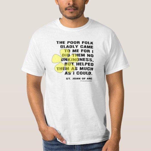 聖ジョアンナ・オブ・ザ・アルクが貧しい人々を助けた Tシャツ (正面)
