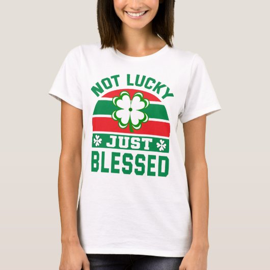 聖パトリックおもしろいギフトは幸運だ賛美け Tシャツ (正面)